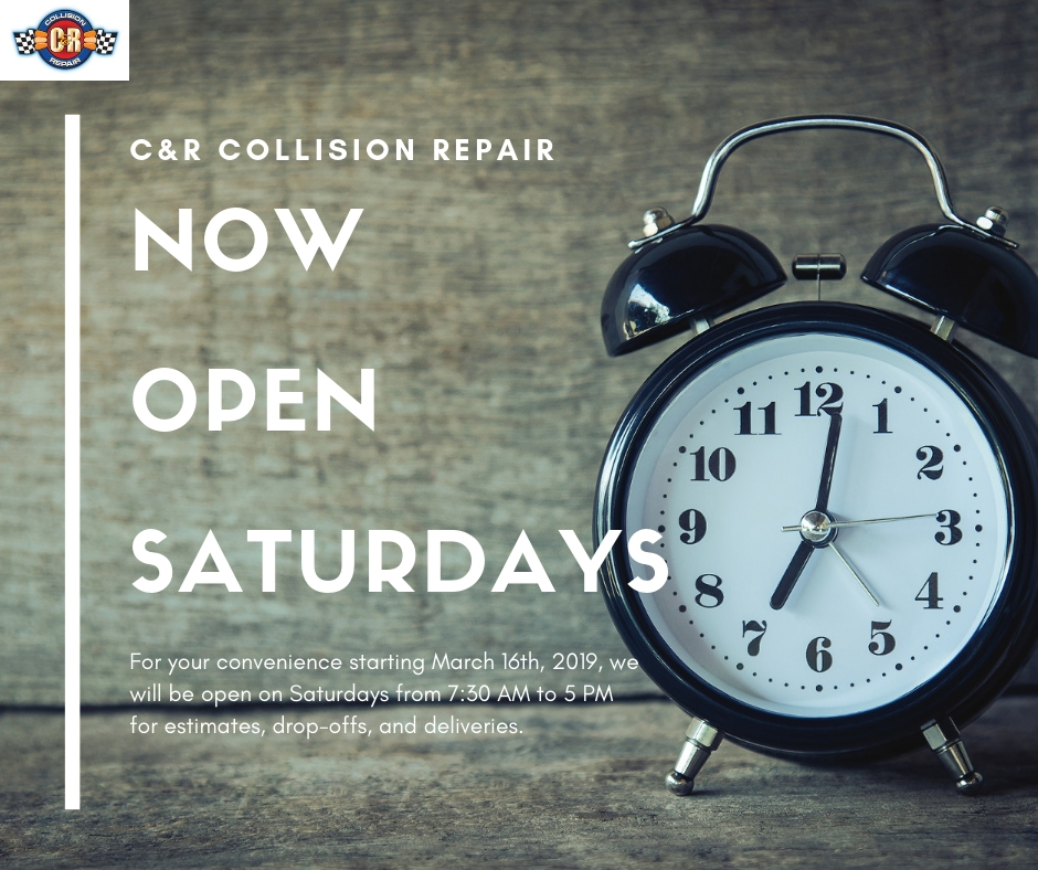 C&R Collision Repair Now Open Saturdays